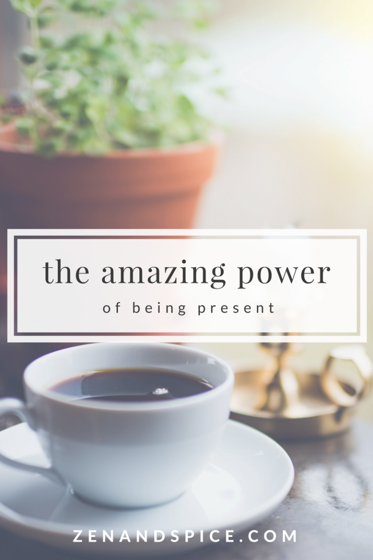 The Amazing Power of Being Present